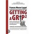 Getting a Grip 2