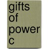 Gifts Of Power C door James Heitzman