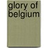 Glory of Belgium