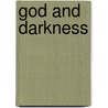 God And Darkness door Gemma Hinricher