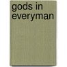 Gods in Everyman door Md Shinoda Bowen Jean