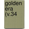 Golden Era (V.34 by Golden Era Company