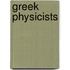 Greek Physicists