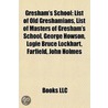 Gresham's School by Not Available