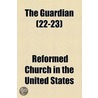 Guardian (22-23) by Reformed Churc States