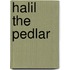 Halil the Pedlar