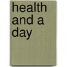 Health And A Day door Lewis George Janes