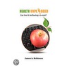 Health Unplugged door James A. Robinson