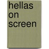 Hellas on Screen by Unknown