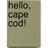 Hello, Cape Cod!
