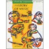 History Of Music by Roy Bennett