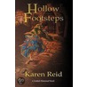 Hollow Footsteps door Karen Reid