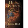 Hollow Footsteps by Karen Reid