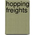 Hopping Freights