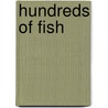 Hundreds of Fish door Moniquie Felix