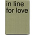 In Line for Love