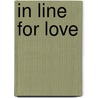 In Line for Love door Ced Perry
