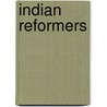 Indian Reformers door Not Available