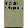 Indian Religions door Professor Charles Darwin