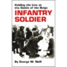 Infantry Soldier door George W. Neill
