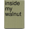 Inside My Walnut door Nancy Arnold