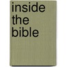 Inside The Bible by Kenneth Baker