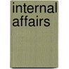 Internal Affairs door Keith L. Butler