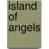 Island of Angels door Boggs PatDee
