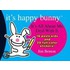 It's Happy Bunny