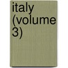 Italy (Volume 3) door Josiah Conder