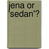 Jena or 'Sedan'? door Franz Adam Beyerlein