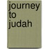 Journey to Judah