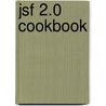 Jsf 2.0 Cookbook door Anghel Leonard