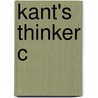 Kant's Thinker C door Patricia Kitcher