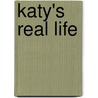 Katy's Real Life door Narinder Dhami