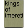 Kings of Imereti by Not Available