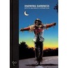 Knowing Darkness door George Beahm