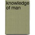 Knowledge of Man
