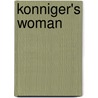 Konniger's Woman door Terrell L. Bowers
