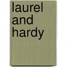 Laurel And Hardy door Wes D. Gehring