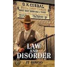 Law And Disorder door J.T. Ringo