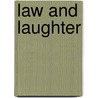 Law and Laughter by D. Macleod Malloch