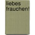 Liebes Frauchen!