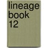 Lineage Book  12