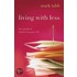 Living with Less