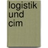 Logistik Und Cim