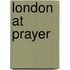 London at Prayer