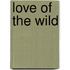 Love Of The Wild