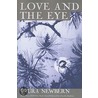 Love and the Eye door Laura Newbern