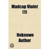 Madcap Violet  1 door William Black